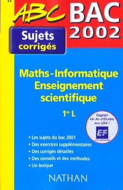 Maths enseignement scientifique 1e l et es - corriges - edition 2002