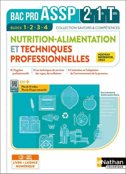 Nutrition-alimentation et techniques professionnelles : 2de/1re/terminale : bac pro ASSP : livre + licence élève (édition 2022)