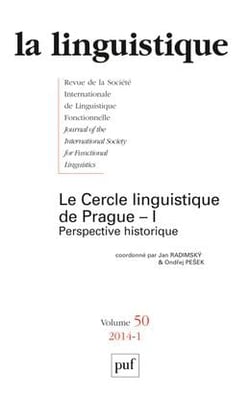 Le linguistique de Prague Tome 1 - perspective historique