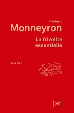 La frivolité essentielle (2e édition)