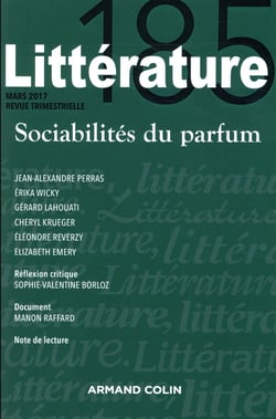 Littérature n° 185 (1/2017) Sociabilités du parfum