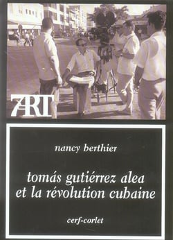 Tomas gutierrez alea et la revolution cubaine