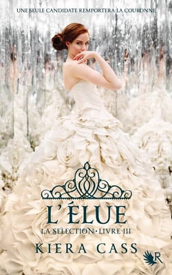 La sélection Tome 3 : l'élue
