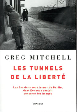 Les tunnels de la liberté