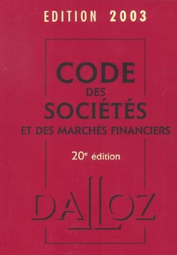 Code des societes et des marches financiers - edition 2003