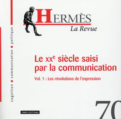 Hermès n.70 : le XXe siècle de la communication