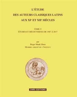 L'étude des auteurs classiques latins aux XIe et XIIe siècles t.5