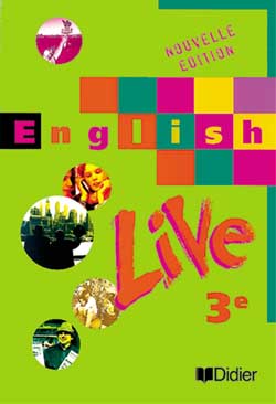 English live 3e lv1 (ed.1999)  livre de l'eleve