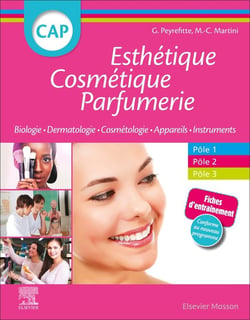 CAP esthétique, cosmétique, parfumerie - biologie, dermatologie, cosmétologie, appareils, instruments (2e édition)
