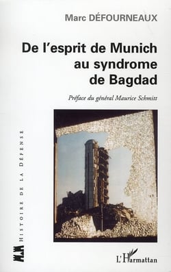 De l'esprit de munich au syndrome de bagdad