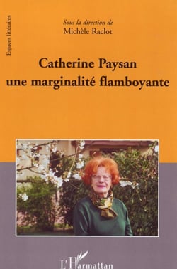 Catherine paysan, une marginalité flamboyante