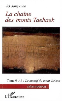 La chaîne des monts Taebaek t.9 - ah ! le massif du mont Jirisan