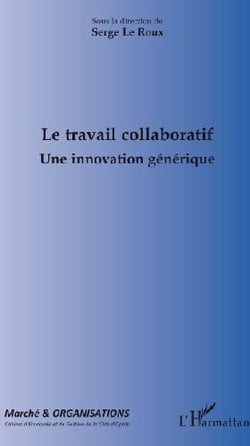 Le travail collaboratif - une innovation générique