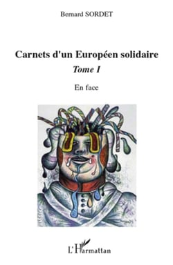 Carnets d'un européen solidaire Tome 1 - en face