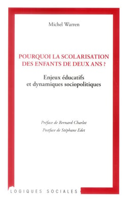 Pourquoi la scolarisation des enfants de deux ans ? enjeux éducatifs et dynamiques sociopolitiques