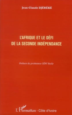 L'Afrique et le défi de la seconde indépendance