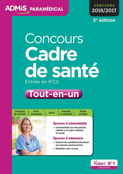 Concours cadre de santé - entrée en IFCS - tout-en-un (concours 2017/2018)