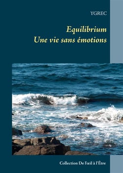 Equilibrium - une vie sans émotions