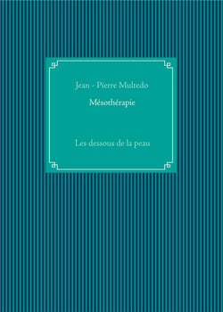 Mésothérapie - les dessous de la peau