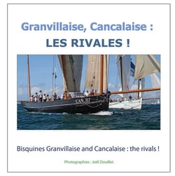 Granvillaise, cancalaise : les rivales ! bisquines granvillaise and cancalaise : the rivals !