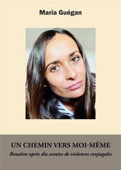 Un chemin vers moi-même : renaître après dix années de violences conjugales