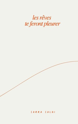 Les rêves te feront pleurer