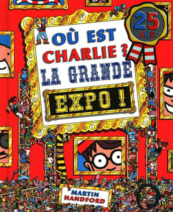 Où est Charlie ? : la grande expo !