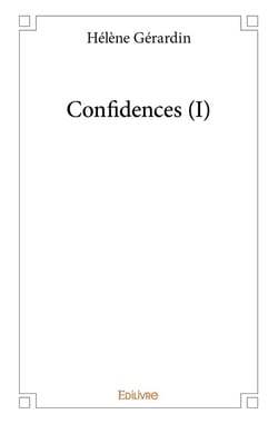 Confidences - Tome 1
