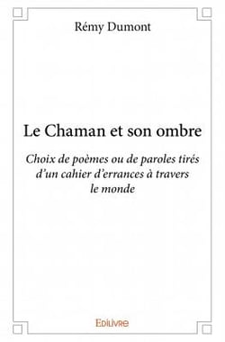 Le Chaman et son ombre