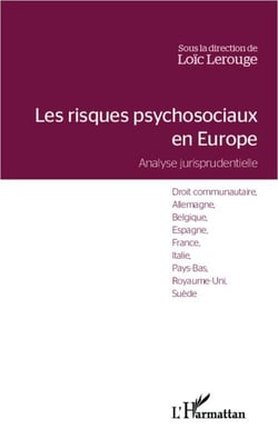 Les risques psychosociaux en Europe - analyse jurisprudentielle