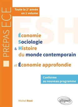 Économie, Sociologie et Histoire du monde contemporain & Économie approfondie - nouveau programme prépas ECE 2e année