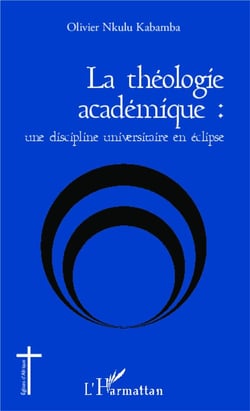 La théologie académique une discipline universitaire en éclipse