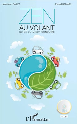 Zen au volant - guide du mieux conduire