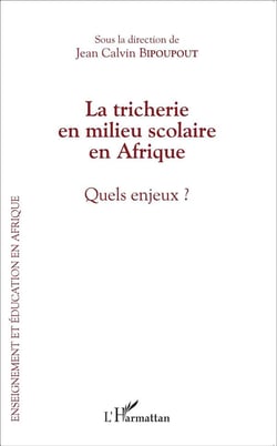 Tricherie en milieu scolaire en Afrique - quels enjeux ?