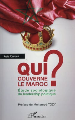 Qui gouverne le Maroc ? étude sociologique du leadership politique