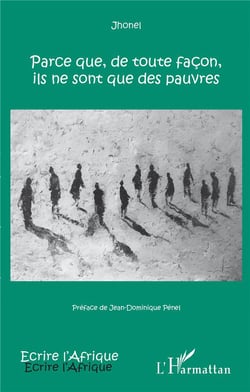 Parce que de toute façon, ils ne sont que des pauvres