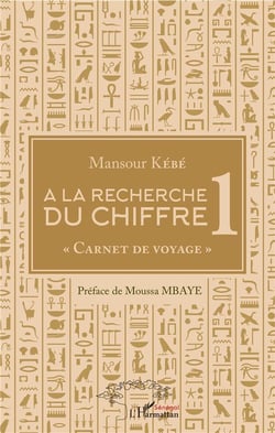 À la recherche du chiffre t.1 - carnet de voyage