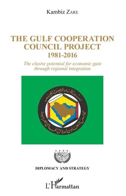 The gulf cooperation council project, 1981-2016 - the elusive potential for economic gain through regional integration