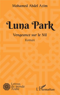 Luna park - vengeance sur le nil
