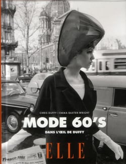 Mode sixties and seventies - dans l'oeil de duffy