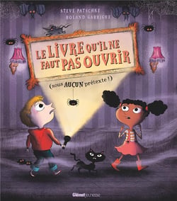 Le livre qu'il ne faut pas ouvrir (sous aucun pretexte!)