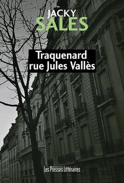 Traquenard rue Jules Vallès
