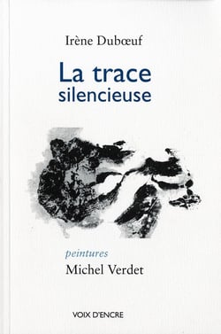 La trace silencieuse