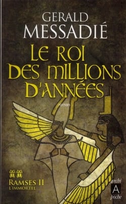 Ramsès II l'immortel t.2 - le roi des millions d'années