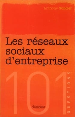 101 questions : les réseaux sociaux d'entreprise