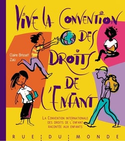 Vive la convention des droits de l'enfant !