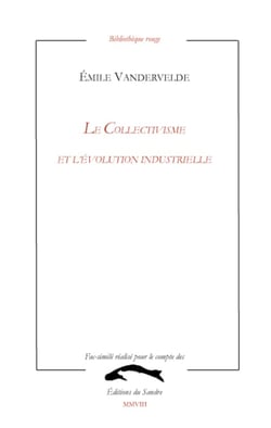 Le collectivisme et l'évolution industrielle