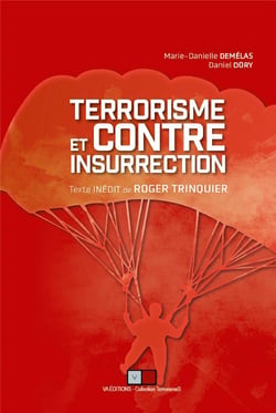 Terrorisme et contre insurrection : texte inédit de Roger Trinquier