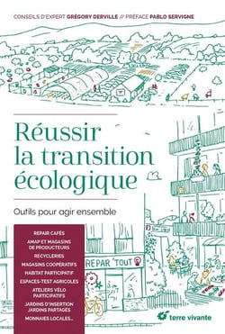 Réussir la transition écologique - outils pour agir ensemble