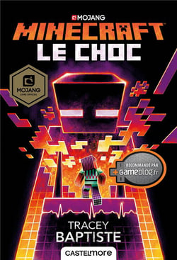 Minecraft - le roman officel Tome 2 : le choc